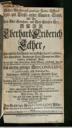 Wahrer Christen und glaubiger Kinder Gottes Heyls- und Trost-voller Gnaden-Stand, Als Der ... Herr Eberhard Friderich Eckher ... Anno 1737. den 15. Sept. ... entschlaffen, Und ... den 18. Sept. ... Seiner ... Ruhe-Kammer gebracht worden ...