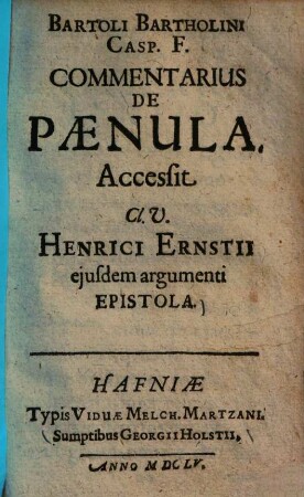 Bartoli Bartholini Casp. F. commentarius de paenula : Accessit Cl. V. Henrici Ernstii ejusdem argumenti epistola