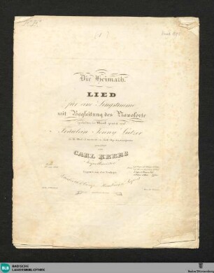 Die Heimath : Lied für eine Singstimme mit Begleitung des Pianoforte; o. 56