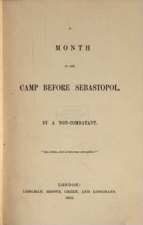 A month in the camp before Sebastopol : By a non-combattant [d. i. Henry Jeffreys Bushby]