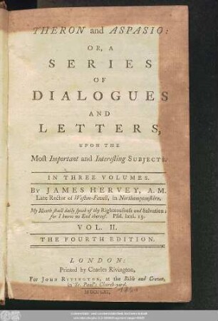 Vol. 2: Theron and Aspasio: Or, A Series Of Dialogues And Letters, Upon The Most Important and Interesting Subjects : In Three Volumes