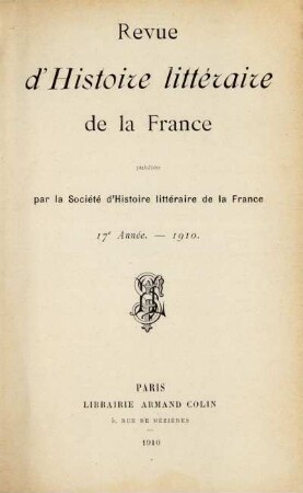 17e année (1910): Revue d'histoire littéraire de la France
