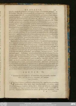 Sectio VI. Deturne Gratia sufficiens ad mandata Dei servanda omnibus illis, qui ea servare tententur, & peccant non servando.