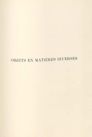 Objets en matières diverses