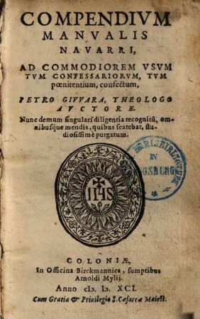 Compendium Manualis Navarri : ad commodiorem usum tum confessariorum, tum poenitentium, confectum ...