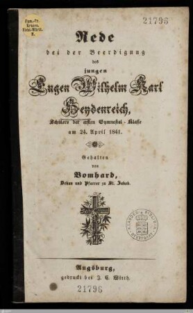 Rede bei der Beerdigung des jungen Eugen Wilhelm Karl Heydenreich : Schülers der ersten Gymnasial-Klasse am 24. April 1841