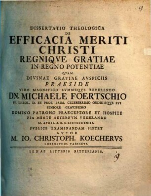 Dissertatio theologica de efficacia meriti Christi regnique gratiae in regno potentiae