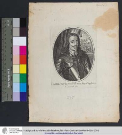 Charles par la grace de Dieu Roy d'Angleterre