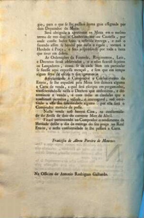 Condições, Com Que Haõ De Vender As Herdades pertencentes ás Commendas da Ordem de Avís, e Sant-Iago, que constaõ da Relaçaõ que baixou com o Decreto de vinte de Agosto de mil setecentos noventa e oito, ...