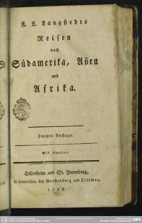 F. L. Langstedts Reisen nach Südamerika, Asien und Afrika : Mit Kupfern