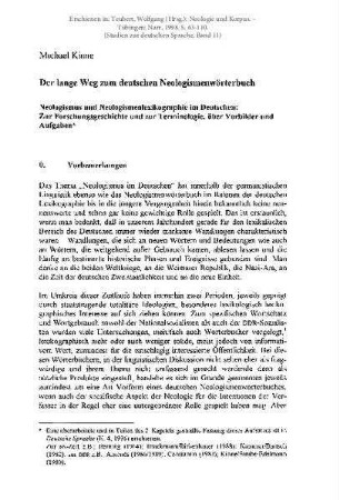 Der lange Weg zum deutschen Neologismenwörterbuch. Neologismus und Neologismenlexikographie im Deutschen: Zur Forschungsgeschichte und zur Terminologie, über Vorbilder und Aufgaben