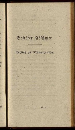 Sechster Abschnitt. Beytrag zur Rosenarchäologie.