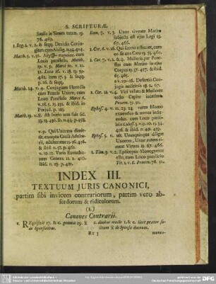 Index III. Textum Iuris Canonici, partim sibi invicem contrariorum, partim vero absurdorum & ridiculorum
