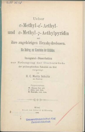 Ueber α-Methyl-α'-Aethyl- und α-Methyl-γ-Aethylpyridin und ihre zugehörigen Hexahydrobasen : ein Beitrag zur Kenntniss der Collidine