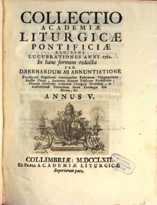 Collectio Institutionem Academiae Liturgicae Pontificiae Exhibens Atque Lucubrationes Anni .... 5