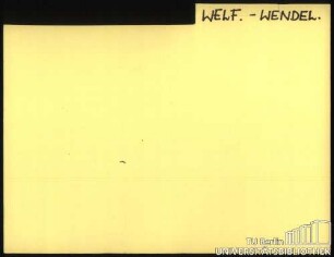 WELF.-WENDEL.