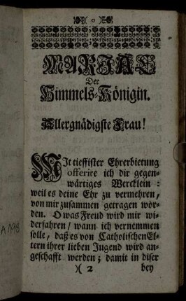 Mariä Der Himmels-Königin. [Dedicatio.]