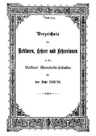 55: Verzeichnis der Rektoren, Lehrer und Lehrerinnen an den Berliner Gemeindeschulen - 55.1898/99