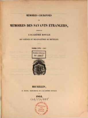 Mémoires couronnés et mémoires des savants étrangers, 16. 1843