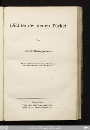 Dichter der neuen Türkei : mit einem Bildnis des verewigten Verfassers und zehn Bildnissen türkischer Dichter