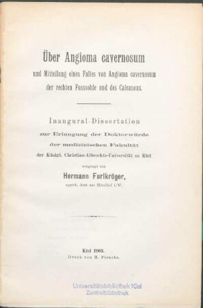 Über Angioma cavernosum und Mitteilung eines Falles von Angioma cavernosum der rechten Fußsohle und des Calcaneus