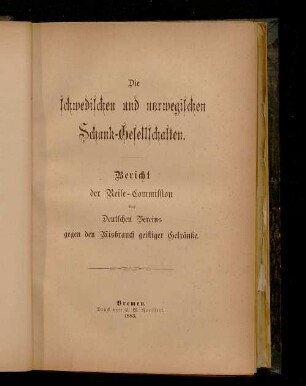 Die schwedischen und norwegischen Schank-Gesellschaften