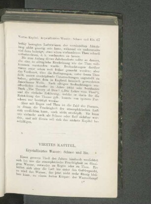 Viertes Kapitel. Krystallisirtes Wasser: Schnee und Eis.