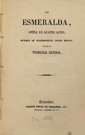 La Esmeralda : opéra en quatre actes