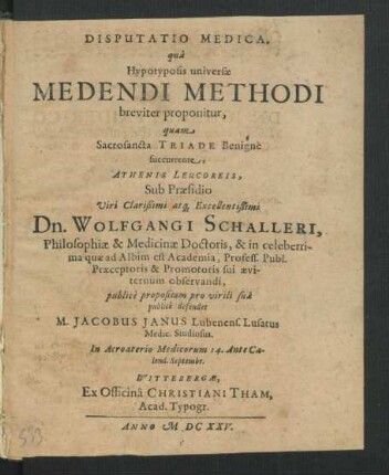 Disputatio Medica, qua Hypotyposis universae Medendi Methodi breviter proponitur