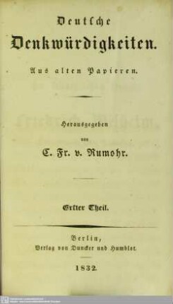 1: Deutsche Denkwürdigkeiten : aus alten Papieren