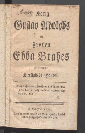 Kong Gustav Adolphs og Frøken Ebba Brahes merkværdige Kierligheds-Handel