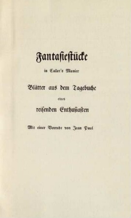Fantasiestücke in Callots Manier: Blätter aus dem Tagebuche eines reisenden Enthusiasten