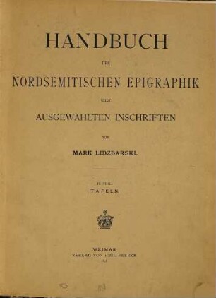 Handbuch der nordsemitischen Epigraphik : nebst ausgewählten Inschriften, 2. Tafeln