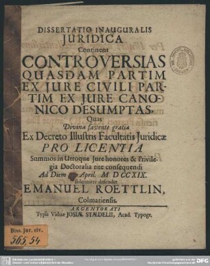 Dissertatio Inauguralis Iuridica Continens Controversias Quasdam Partim Ex Iure Civili Partim Ex Iure Canonico Desumptas