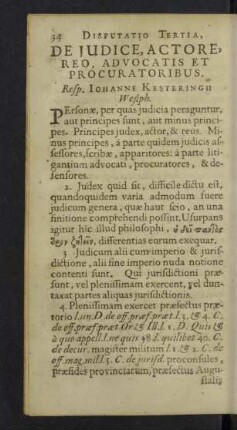 Disputatio tertia. De Judice, Actore, Reo, Advocatis et Procuratoribus.