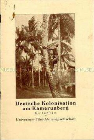 Programmheft zum Ufa-Dokumentarfilm "Deutsche Kolonisation am Kamerunberg"