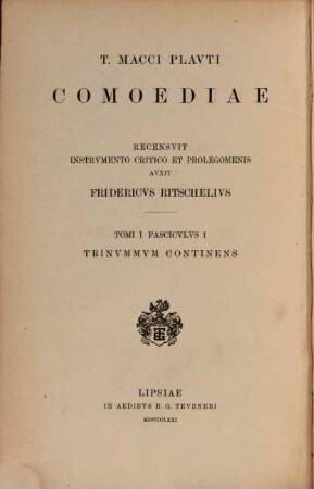 T. Macci Plavti Comoediae, 1,1. T. Macci Plavti Trinvmmvs