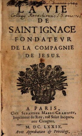 La Vie De Saint Ignace Fondatevr De La Compagnie De Jesus, [1]