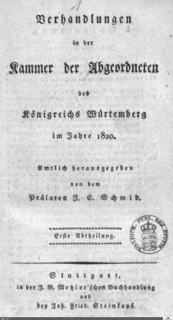 1,1: Landtag Württemberg - Kammer 2, Protokolle, 1820-1847, Bd. 1