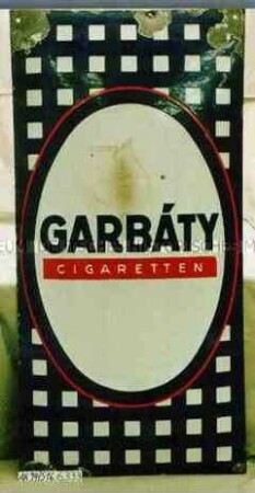 Blechschild mit Werbeaufdruck "GARBATY CIGARETTEN"