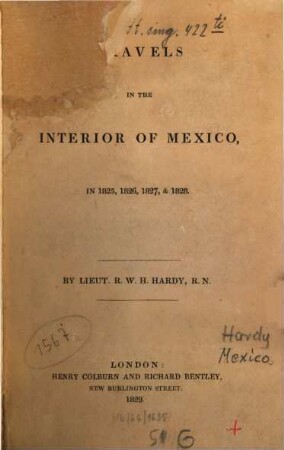 Travels in the interior of Mexico in 1825 - 1828