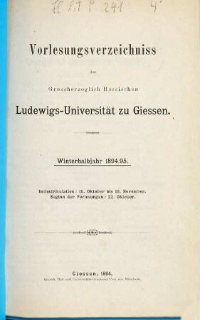 Vorlesungsverzeichnis der Hessischen Ludwigs-Universität zu Gießen. 1894/95. WH.