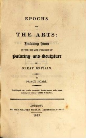 Epochs of the Arts : Including Hints on the use and progress of Painting and Sculpture in Great Britain