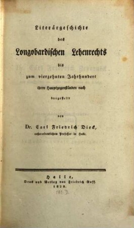 Literargeschichte des Longobardischen Lehenrechts bis zum vierzehnten Jahrhundert