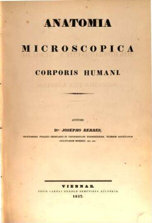 Anatomia microscopia corporis humani : = Anatomie der mikroskopischen Gebilde des menschlichen Körpers