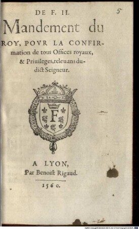 Mandement du roy pour la confirmation de tous offices royaux ...