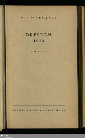 Dresden 1953 : Roman