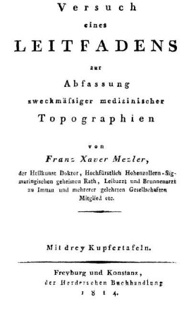Versuch eines Leitfadens zur Abfassung zweckmässiger medizinischer Topographien