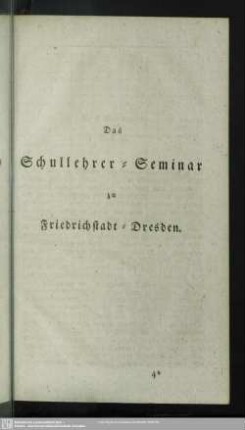 Das Schullehrer-Seminar zu Friedrichstadt-Dresden