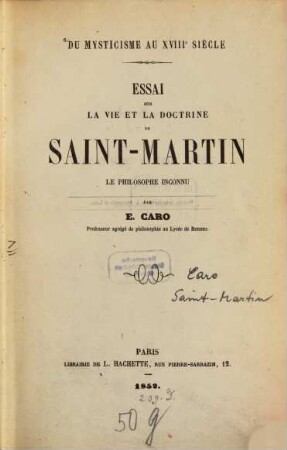 Du mysticisme au XVIIIe siècle : Essai sur la vie et la doctrine de Saint-Martin le philosophe inconnu
